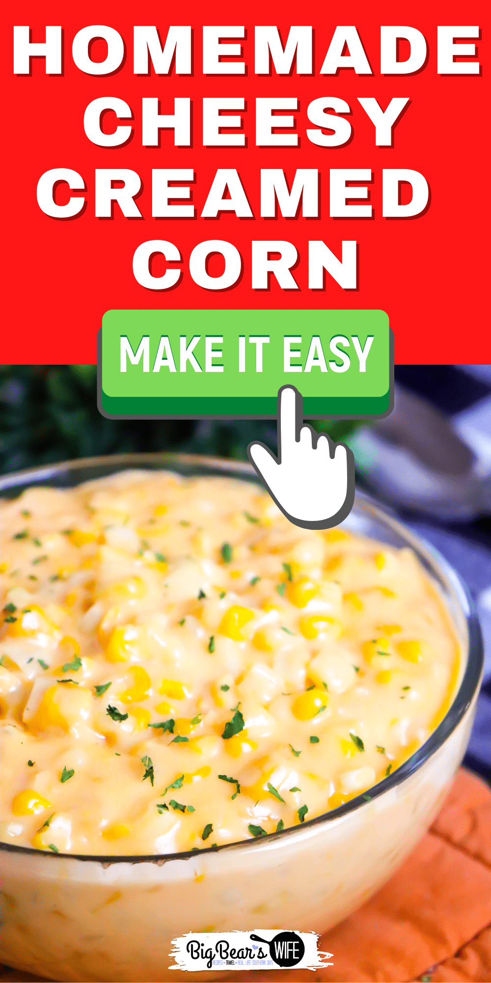 Homemade Cheesy Creamed Corn - Homemade creamed corn with a cheesy sauce that is the perfect side dish. Perfect for Thanksgiving or Sunday Dinner via @bigbearswife