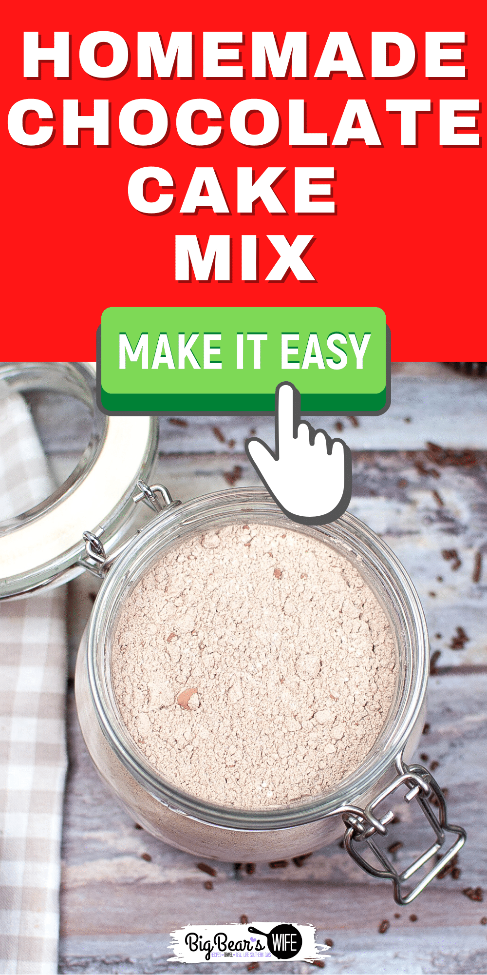 This easy Homemade Chocolate Cake Mix takes 5 minutes to whisk together and it is perfect for keeping on hand in the pantry for those chocolate cupcake cravings or last minute party needs! This mix is just as easy as boxed cake mix but 100% homemade!  via @bigbearswife