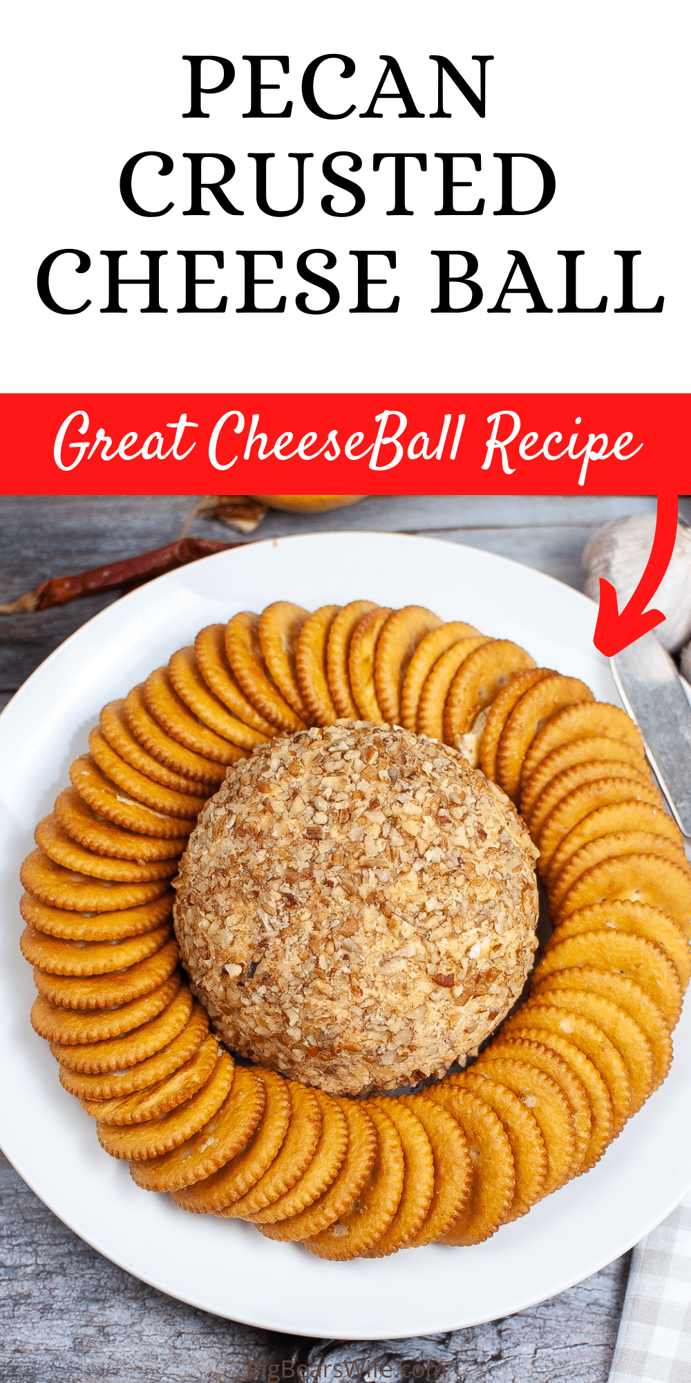 This tasty Pecan Crusted Cheese Ball recipe is perfect to make for a party appetizer, a early snack for Thanksgiving or an appetizer for a Christmas dinner! via @bigbearswife