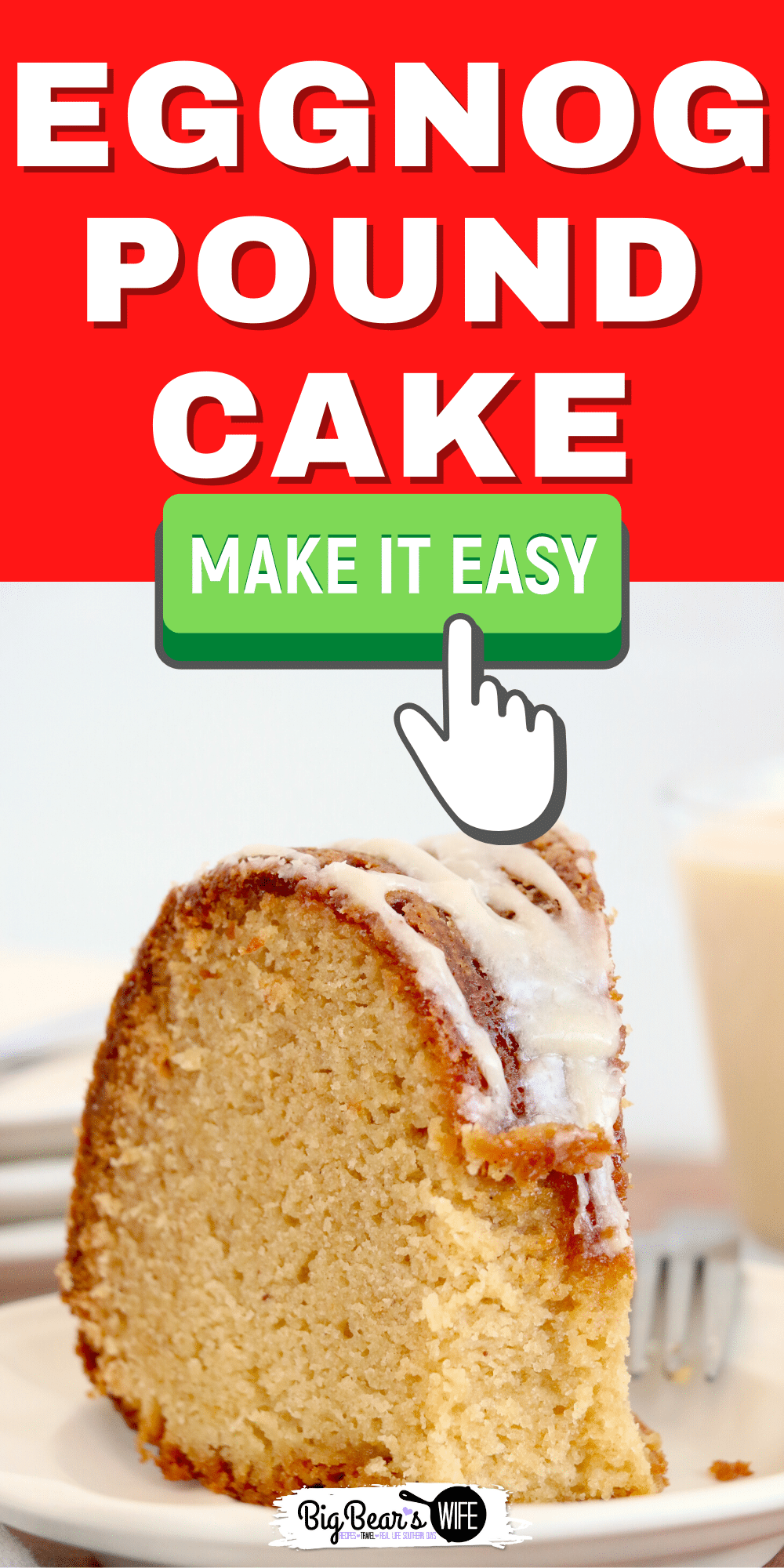 This Eggnog Pound Cake is a gorgeous holiday cake that is perfect with a cup of coffee or hot chocolate. This cake is a homemade eggnog pound cake that is baked in a bundt pan and then drizzled with eggnog icing! via @bigbearswife
