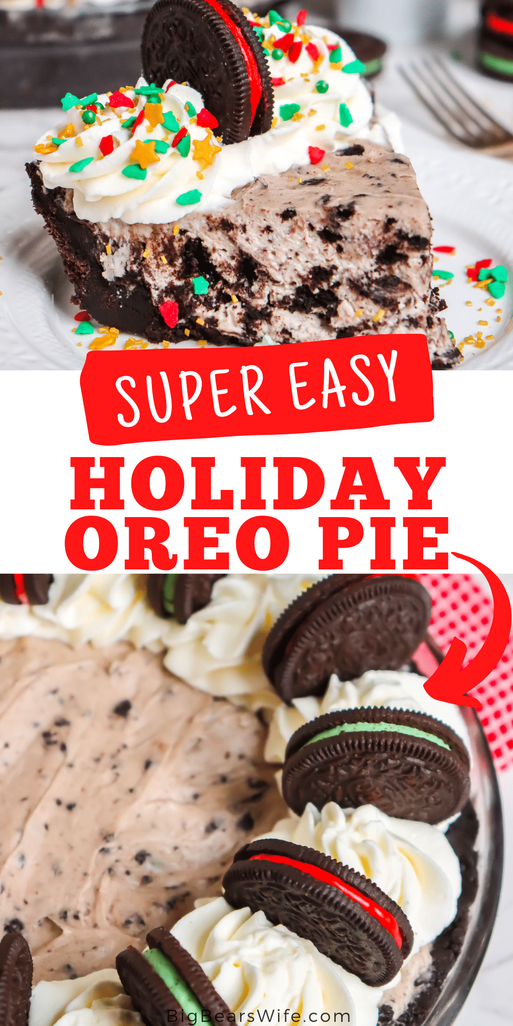 Ready to make a super easy holiday dessert recipe? This Holiday Oreo Pie is a cheesecake pie filled with crushed OREO cookies and topped with Holiday red and green OREO cookies and holiday sprinkles.  via @bigbearswife