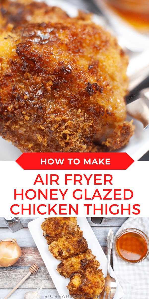 Air Fryer Honey Glazed Chicken Thighs - seasoned and panko breaded chicken thighs are air fried to perfection and then slathered with an easy homemade honey sauce for the perfect dinner! via @bigbearswife