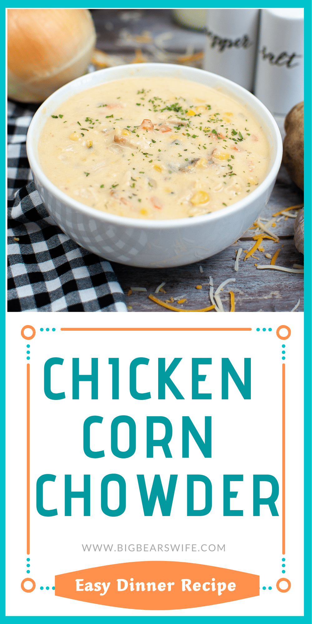 It is cheesy and full of chicken, bacon and corn! This easy Chicken Corn Chowder can be made in the Instant Pot or on the stove top! Great to serve with garlic bread or homemade rolls!  via @bigbearswife