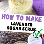 Homemade Lavender Sugar Scrub