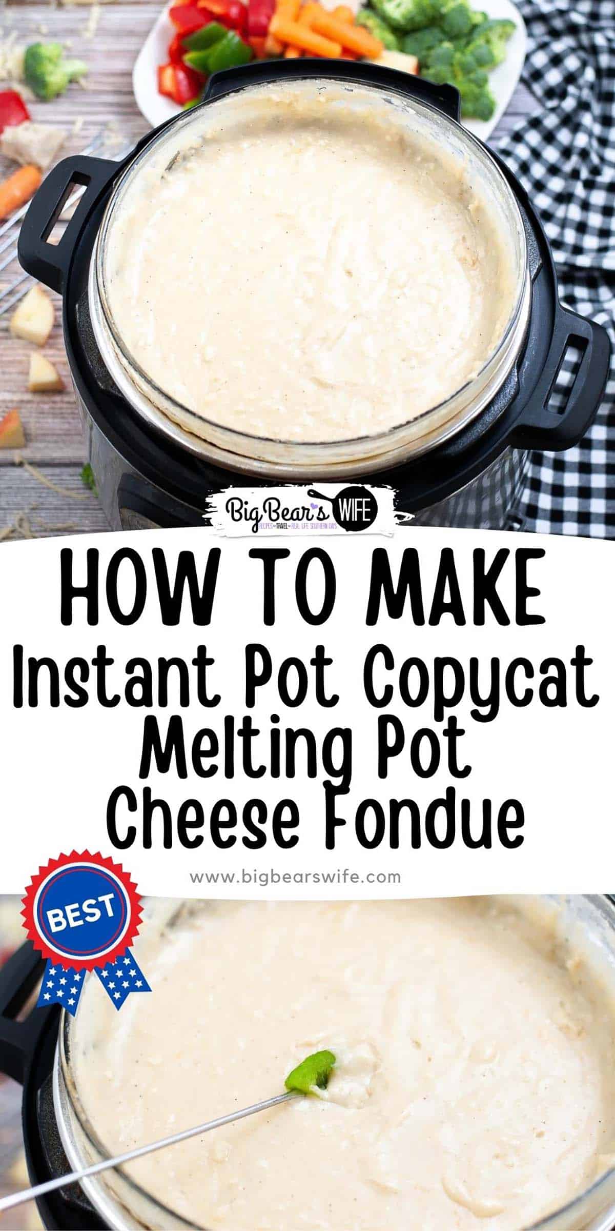 Ready for a fondue night at home? This Instant Pot Melting Pot inspired Cheese Fondue is ready in about 30 minutes and perfect for dipping breads, fruits and cooked meats! via @bigbearswife