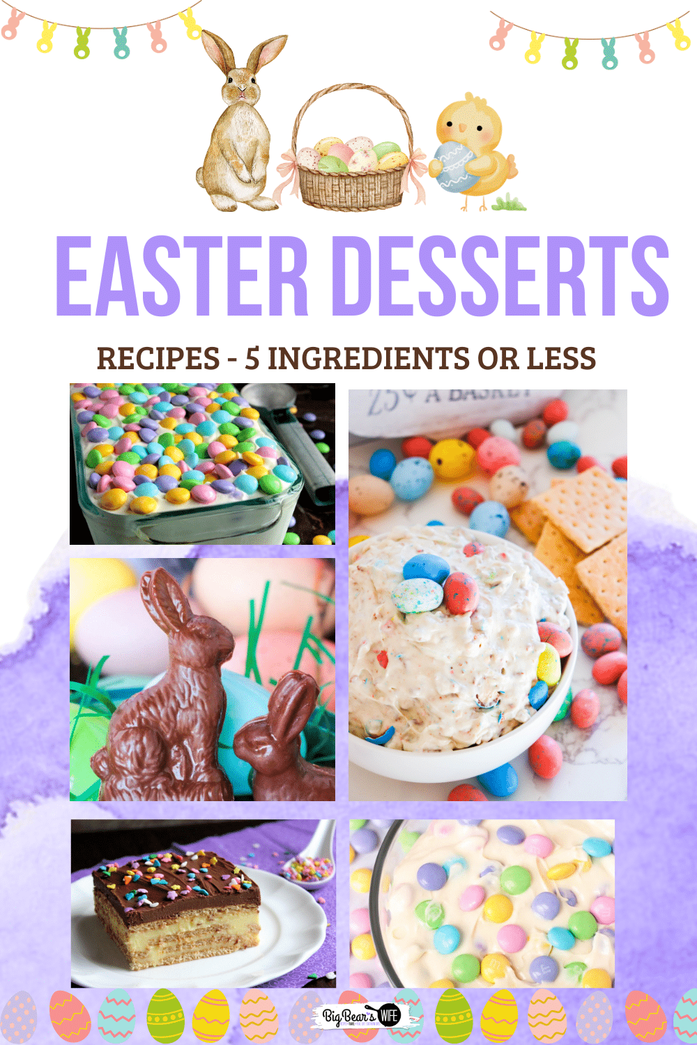 No Fuss, Just Festive &ndash; Easter Sweets Anyone Can Make! You'll love these Easy Easter Desserts with 5 Ingredients or Less! via @bigbearswife