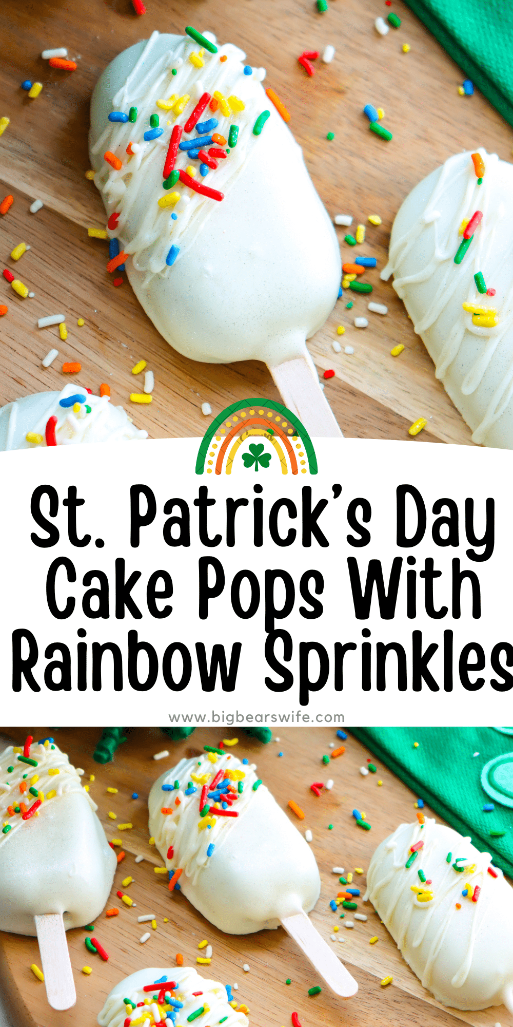 St. Patrick&rsquo;s Day cake pops with rainbow sprinkles are a fun and festive holiday dessert. These cakesicles are dipped in white chocolate and decorated with colorful sprinkles for the perfect St. Patrick&rsquo;s Day treat for parties, kids, and dessert tables. via @bigbearswife