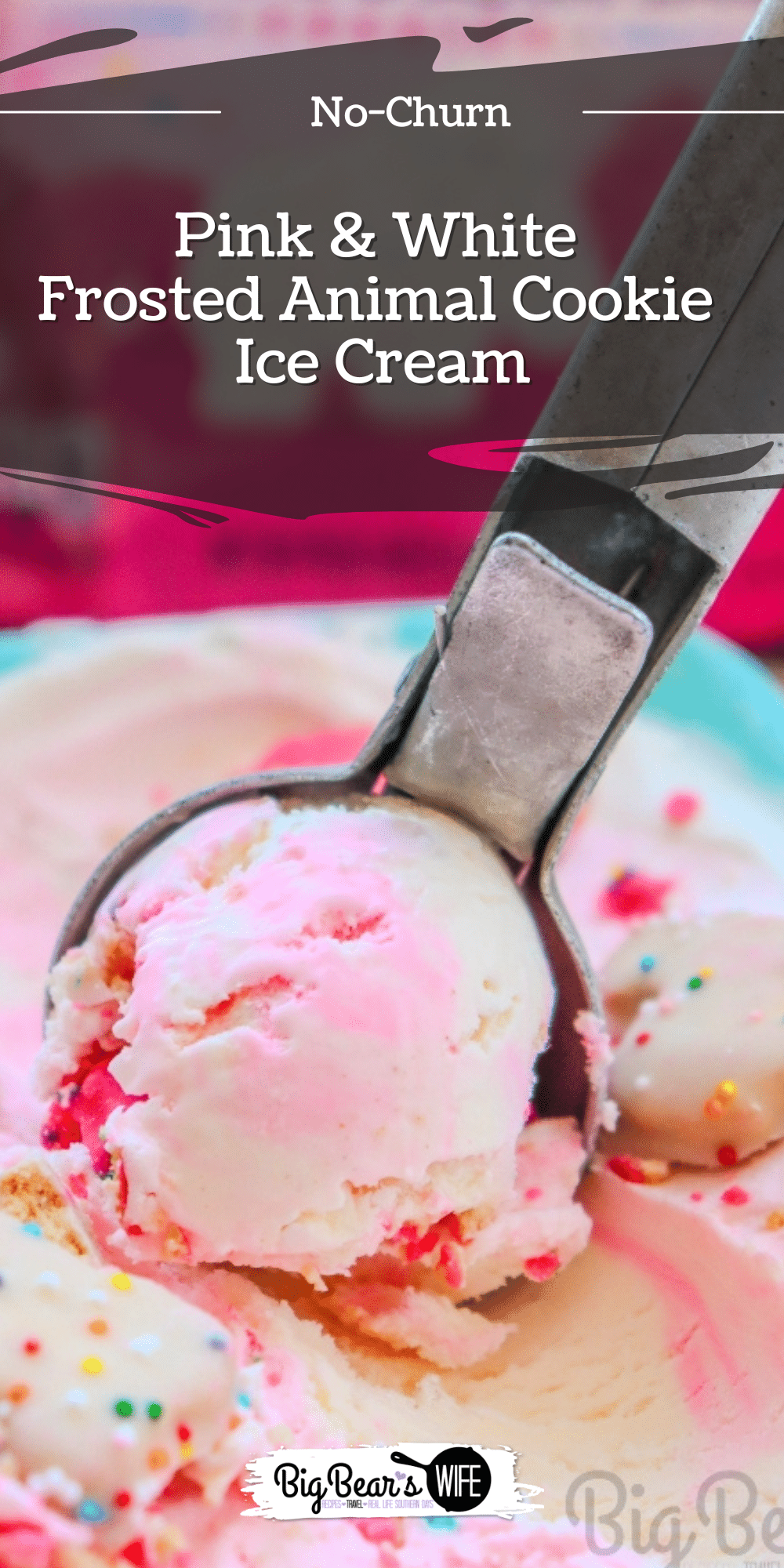 No-Churn Pink & White Frosted Animal Cookie Ice Cream via @bigbearswife